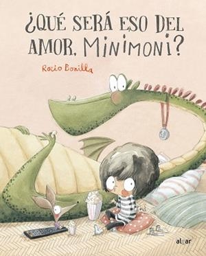 QUÉ SERÁ ESO DEL AMOR,MINIMONI? | 9788491426332 | BONILLA,ROCIO | Libreria Geli - Librería Online de Girona - Comprar libros en catalán y castellano