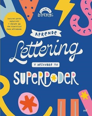 APRENDE LETTERING Y DESCUBRE TU SUPERPODER | 9788427050594 | EL CLUB DEL LETTERING | Llibreria Geli - Llibreria Online de Girona - Comprar llibres en català i castellà