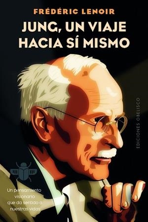 JUNG.UN VIAJE HACIA SÍ MISMO | 9788491119777 | LENOIR,FRÉDÉRIC | Libreria Geli - Librería Online de Girona - Comprar libros en catalán y castellano