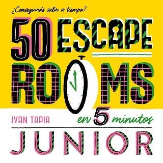50 ESCAPE ROOMS EN 5 MINUTOS JUNIOR | 9788419466310 | TAPIA,IVAN | Libreria Geli - Librería Online de Girona - Comprar libros en catalán y castellano