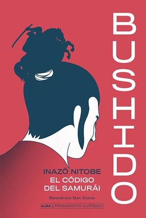 BUSHIDO.EL CÓDIGO SAMURÁI | 9788418933851 | NITOBE,INAZO | Llibreria Geli - Llibreria Online de Girona - Comprar llibres en català i castellà