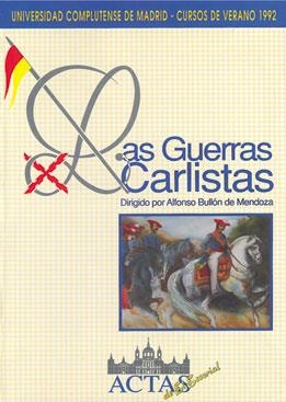 LAS GUERRAS CARLISTAS | 9788484863151 | BULLON DE MENDOZA,ALFONSO | Libreria Geli - Librería Online de Girona - Comprar libros en catalán y castellano
