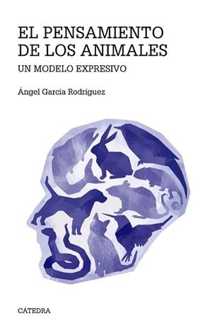EL PENSAMIENTO DE LOS ANIMALES | 9788437645339 | GARCÍA RODRÍGUEZ,ÁNGEL | Libreria Geli - Librería Online de Girona - Comprar libros en catalán y castellano