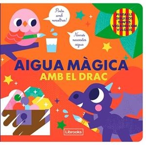 AIGUA MÀGICA AMB EL DRAC | 9788412641509 | STUDIO IMAGEBOOKS/FARIA, KIM | Libreria Geli - Librería Online de Girona - Comprar libros en catalán y castellano