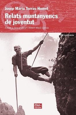 RELATS MUNTANYENCS DE JOVENTUT | 9788413562568 | TORRAS HOMET,JOSEP MARIA | Libreria Geli - Librería Online de Girona - Comprar libros en catalán y castellano