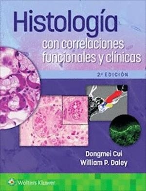 HISTOLOGÍA CON CORRELACIONES FUNCIONALES Y CLÍNICAS(2ª EDICIÓN 2023) | 9788418892882 | CUI,DONGMEI/DALEY,WILLIAM | Llibreria Geli - Llibreria Online de Girona - Comprar llibres en català i castellà