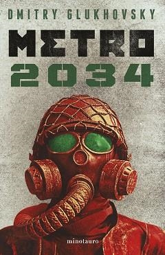 METRO 2034 (NE) | 9788445012826 | GLUKHOVSKY,DMITRY | Libreria Geli - Librería Online de Girona - Comprar libros en catalán y castellano