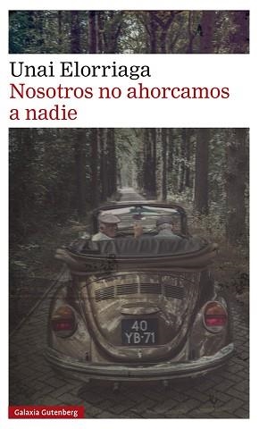 NOSOTROS NO AHORCAMOS A NADIE | 9788419392282 | ELORRIAGA,UNAI | Llibreria Geli - Llibreria Online de Girona - Comprar llibres en català i castellà
