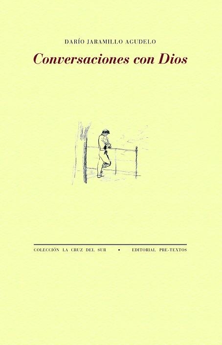CONVERSACIONES CON DIOS | 9788419633217 | JARAMILLO AGUDELO,DARÍO | Libreria Geli - Librería Online de Girona - Comprar libros en catalán y castellano