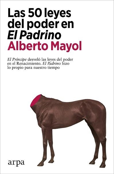 LAS 50 LEYES DEL PODER EN EL PADRINO | 9788418741289 | MAYOL,ALBERTO | Libreria Geli - Librería Online de Girona - Comprar libros en catalán y castellano