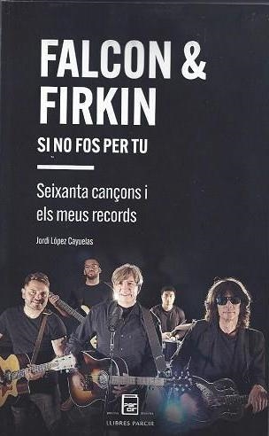 FALCON & FIRKIN.SI NO FOS PER TU | 9788418849701 | LÓPEZ CAYUELAS,JORDI | Llibreria Geli - Llibreria Online de Girona - Comprar llibres en català i castellà