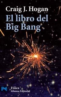 EL LIBRO DEL BIG BANG | 9788420659299 | HOGAN,CRAIG J. | Llibreria Geli - Llibreria Online de Girona - Comprar llibres en català i castellà