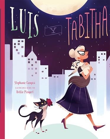 LUIS Y TABITHA | 9788491456414 | CAMPISI,STEPHANIE | Libreria Geli - Librería Online de Girona - Comprar libros en catalán y castellano