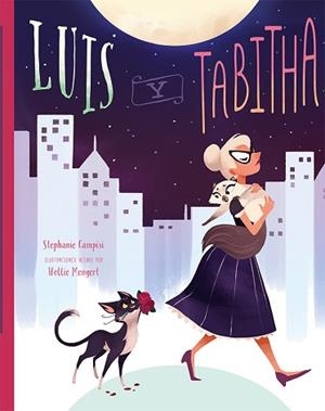 LUIS Y TABITHA | 9788491456414 | CAMPISI,STEPHANIE | Llibreria Geli - Llibreria Online de Girona - Comprar llibres en català i castellà