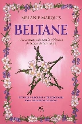 BELTANE | 9788411314947 | MARQUIS,MELANIE | Libreria Geli - Librería Online de Girona - Comprar libros en catalán y castellano