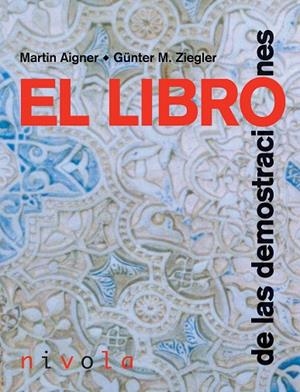 EL LIBRO DE LAS DEMOSTRACIONES | 9788495599957 | AIGNER, MARTIN Y M. ZUIEGLER GUNTER | Llibreria Geli - Llibreria Online de Girona - Comprar llibres en català i castellà