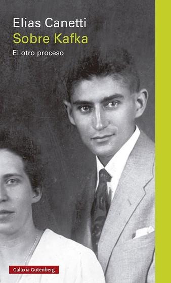 SOBRE KAFKA.EL OTRO PROCESO | 9788419392374 | CANETTI,ELIAS | Libreria Geli - Librería Online de Girona - Comprar libros en catalán y castellano