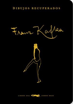 DIBUJOS RECUPERADOS | 9788412570694 | KAFKA,FRANZ | Llibreria Geli - Llibreria Online de Girona - Comprar llibres en català i castellà