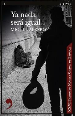 YA NADA SERÁ IGUAL | 9788419615060 | ALBERO,MIGUEL | Llibreria Geli - Llibreria Online de Girona - Comprar llibres en català i castellà