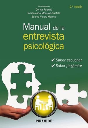 MANUAL DE LA ENTREVISTA PSICOLÓGICA(2ª EDICIÓN 2023) | 9788436846539 | PERPIÑÁ,CONXA/MONTOYA-CASTILLA,INMACULADA | Libreria Geli - Librería Online de Girona - Comprar libros en catalán y castellano