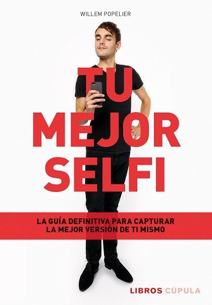TU MEJOR SELFI | 9788448034115 | POPELIER,WILLEM | Libreria Geli - Librería Online de Girona - Comprar libros en catalán y castellano