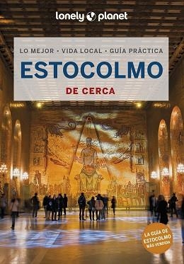 ESTOCOLMO(LONELY PLANET DE CERCA.EDICIÓN 2023) | 9788408264224 | RAWLINGS-WAY,CHARLES/OHLSEN, BECKY | Libreria Geli - Librería Online de Girona - Comprar libros en catalán y castellano