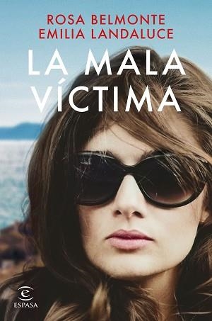 LA MALA VÍCTIMA | 9788467067569 | LANDALUCE,EMILIA/BELMONTE, ROSA | Libreria Geli - Librería Online de Girona - Comprar libros en catalán y castellano