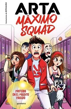 ARTA MÁXIMO SQUAD-1.MISTERIO EN EL MALDITO COLEGIO | 9788419501585 | GAME,ARTA/MÁXIMO SQUAD | Llibreria Geli - Llibreria Online de Girona - Comprar llibres en català i castellà