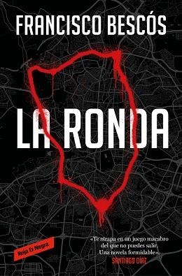 LA RONDA | 9788419437181 | BESCÓS,FRANCISCO | Libreria Geli - Librería Online de Girona - Comprar libros en catalán y castellano