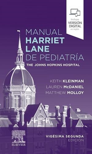 MANUAL HARRIET LANE DE PEDIATRÍA(22ª EDICIÓN 2021) | 9788491139676 | KLEINMAN,KEITH/MCDANIEL, LAUREN/MOLLOY, MATTHEW | Llibreria Geli - Llibreria Online de Girona - Comprar llibres en català i castellà