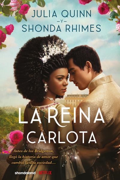 LA REINA CARLOTA | 9788419131232 | QUINN,JULIA/RHIMES,SHONDA | Libreria Geli - Librería Online de Girona - Comprar libros en catalán y castellano
