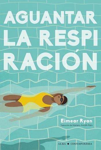 AGUANTAR LA RESPIRACIÓN | 9788490659809 | RYAN,EIMEAR | Libreria Geli - Librería Online de Girona - Comprar libros en catalán y castellano