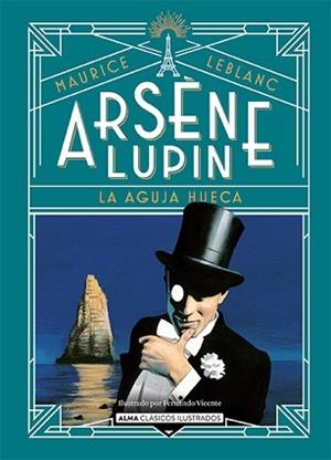 ARSÈNE LUPIN,LA AGUJA HUECA | 9788418933752 | LEBLANC,MAURICE | Llibreria Geli - Llibreria Online de Girona - Comprar llibres en català i castellà
