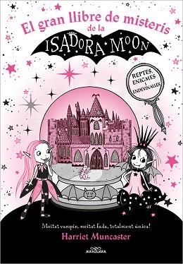 LA ISADORA MOON.EL GRAN LLIBRE DE MISTERIS DE LA ISADORA MOON | 9788419507327 | MUNCASTER,HARRIET | Libreria Geli - Librería Online de Girona - Comprar libros en catalán y castellano