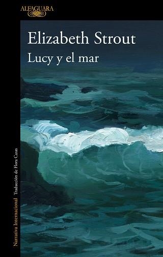 LUCY Y EL MAR | 9788420466057 | STROUT,ELIZABETH | Llibreria Geli - Llibreria Online de Girona - Comprar llibres en català i castellà