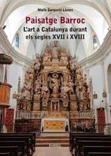 PAISATGE BARROC | 9788417116774 | GARGANTÉ LLANES,MARIA | Llibreria Geli - Llibreria Online de Girona - Comprar llibres en català i castellà