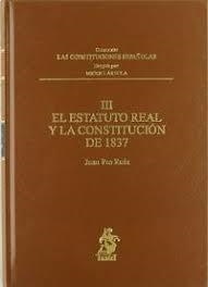 EL ESTATUTO REAL Y LA CONSTITUCIÓN DE 1837(LAS CONSTITUCIONES ESPAÑOLAS III) | 9788498900873 | PRO RUIZ,JUAN | Libreria Geli - Librería Online de Girona - Comprar libros en catalán y castellano