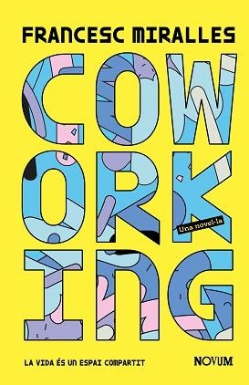 COWORKING | 9788419311498 | MIRALLES CONTIJOCH,FRANCESC | Libreria Geli - Librería Online de Girona - Comprar libros en catalán y castellano