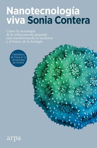 NANOTECNOLOGÍA VIVA | 9788418741951 | CONTERA,SONIA | Libreria Geli - Librería Online de Girona - Comprar libros en catalán y castellano