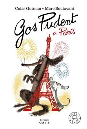 GOS PUDENT A PARÍS | 9788419654007 | GUTMAN,COLAS | Llibreria Geli - Llibreria Online de Girona - Comprar llibres en català i castellà