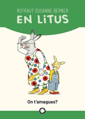 ON T'AMAGUES? | 9788419401151 | SUSANNE BERNER,ROTRAUT/SOLER HORTA, ANNA | Llibreria Geli - Llibreria Online de Girona - Comprar llibres en català i castellà
