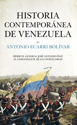 HISTORIA CONTEMPORÁNEA DE VENEZUELA | 9788411314251 | ECARRI BOLÍVAR,ANTONIO | Libreria Geli - Librería Online de Girona - Comprar libros en catalán y castellano
