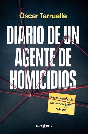 DIARIO DE UN AGENTE DE HOMICIDIOS | 9788401030192 | TARRUELLA,ÓSCAR | Llibreria Geli - Llibreria Online de Girona - Comprar llibres en català i castellà