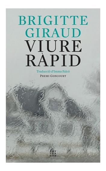 VIURE RÀPID | 9788417918910 | GIRAUD,BRIGITTE | Libreria Geli - Librería Online de Girona - Comprar libros en catalán y castellano