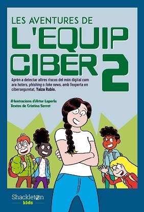 LES AVENTURES DE L'EQUIP CIBER-2 | 9788413612539 | SERRET,CRISTINA/RUBIO, YAIZA | Llibreria Geli - Llibreria Online de Girona - Comprar llibres en català i castellà