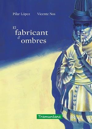 EL FABRICANT D'OMBRES | 9788418520488 | LÓPEZ GÓMEZ,MARÍA DEL PILAR | Llibreria Geli - Llibreria Online de Girona - Comprar llibres en català i castellà