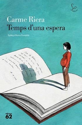 TEMPS D'UNA ESPERA | 9788429781083 | RIERA,CARME | Libreria Geli - Librería Online de Girona - Comprar libros en catalán y castellano