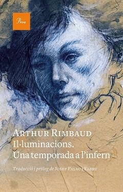 IL·LUMINACIONS.UNA TEMPORADA A L'INFERN | 9788419657176 | RIMBAUD,ARTHUR | Llibreria Geli - Llibreria Online de Girona - Comprar llibres en català i castellà