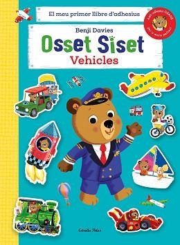 OSSET SISET.EL MEU PRIMER LLIBRE D'ADHESIUS.VEHICLES | 9788413894508 | DAVIES,BENJI | Llibreria Geli - Llibreria Online de Girona - Comprar llibres en català i castellà