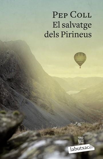 EL SALVATGE DELS PIRINEUS | 9788419107657 | COLL,PEP | Libreria Geli - Librería Online de Girona - Comprar libros en catalán y castellano
